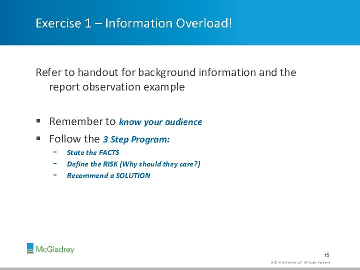 Exercise 1 – Information Overload! Refer to handout for background information and the report