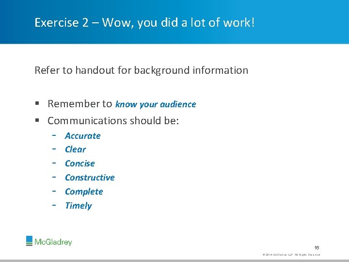 Exercise 2 – Wow, you did a lot of work! Refer to handout for