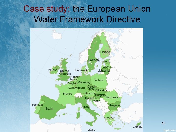 Case study: the European Union Water Framework Directive 41 