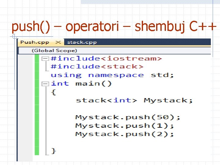 push() – operatori – shembuj C++ 