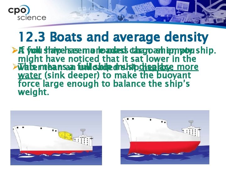 12. 3 Boats and average density ØA If you full ship havehas seen more