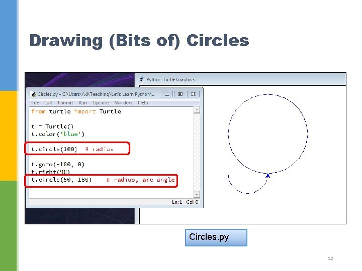 Drawing (Bits of) Circles. py 22 