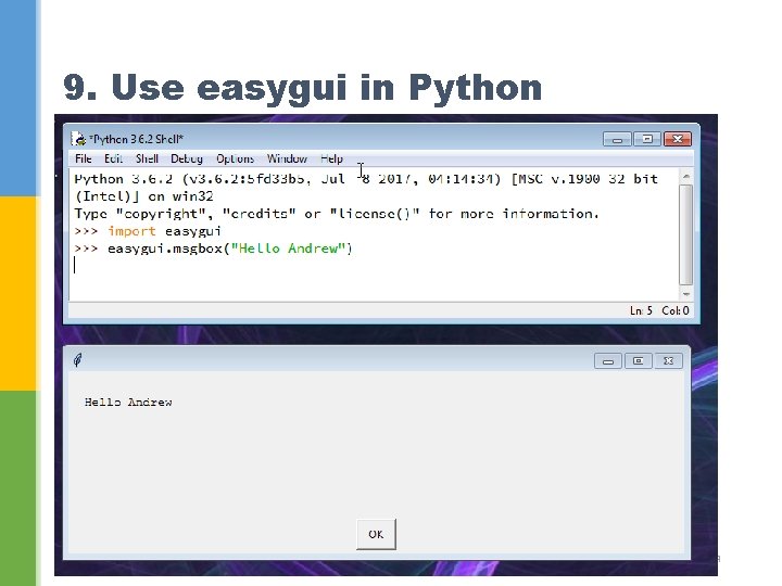 9. Use easygui in Python 34 