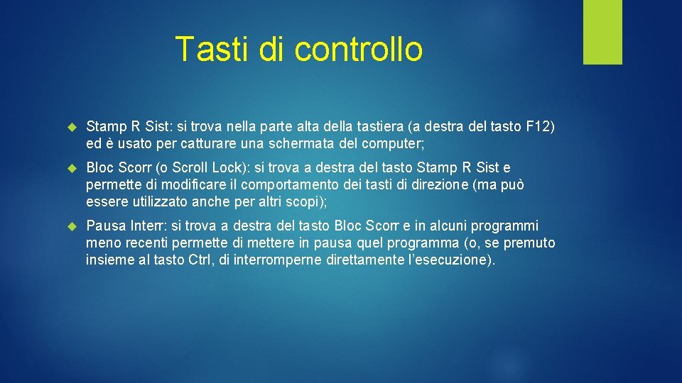 Tasti di controllo Stamp R Sist: si trova nella parte alta della tastiera (a Tasti di controllo Stamp R Sist: si trova nella parte alta della tastiera (a