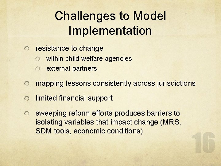 Challenges to Model Implementation resistance to change within child welfare agencies external partners mapping