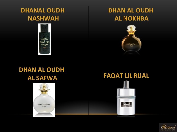 DHANAL OUDH NASHWAH DHAN AL OUDH AL SAFWA DHAN AL OUDH AL NOKHBA FAQAT