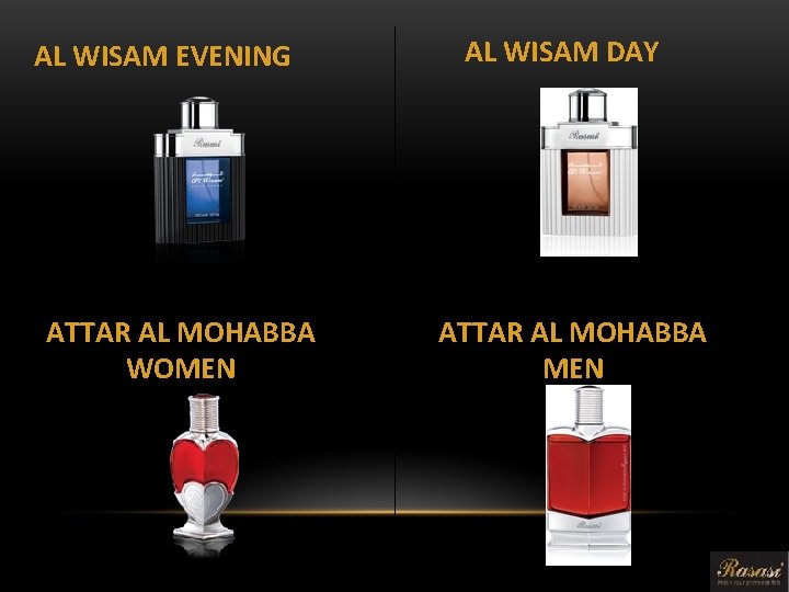 AL WISAM EVENING ATTAR AL MOHABBA WOMEN AL WISAM DAY ATTAR AL MOHABBA MEN