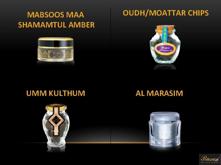 MABSOOS MAA SHAMAMTUL AMBER UMM KULTHUM OUDH/MOATTAR CHIPS AL MARASIM 