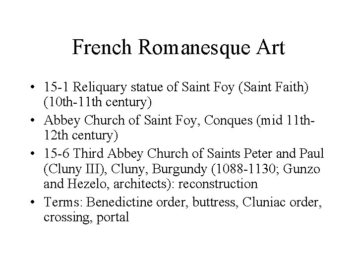 French Romanesque Art • 15 -1 Reliquary statue of Saint Foy (Saint Faith) (10