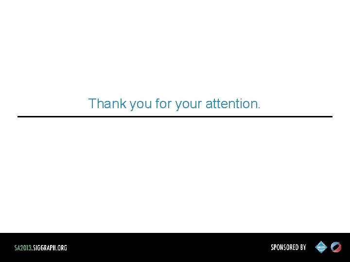 Thank you for your attention. 