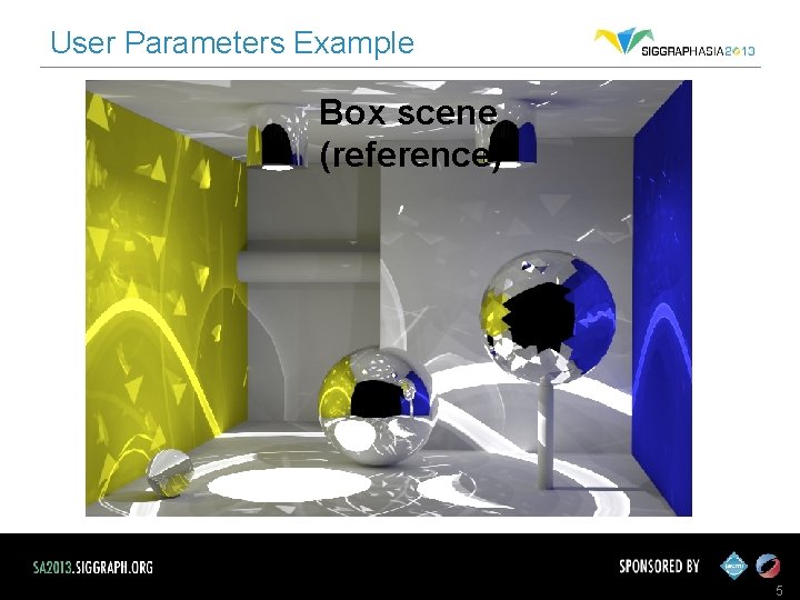 User Parameters Example Box scene (reference) 5 