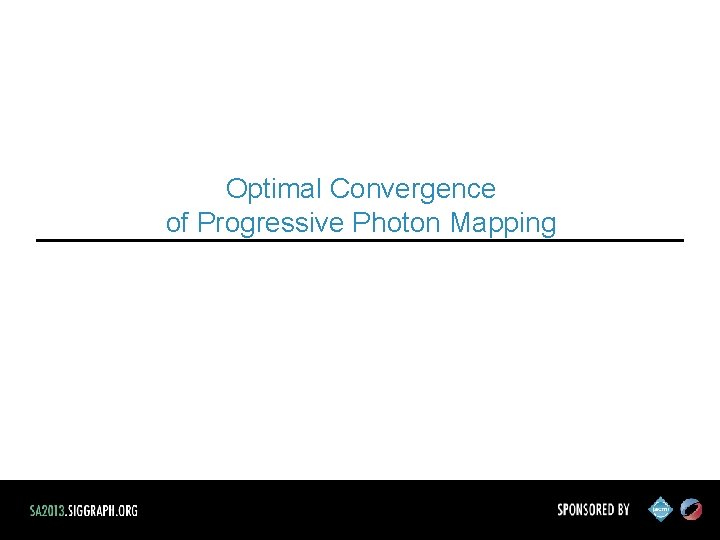 Optimal Convergence of Progressive Photon Mapping 