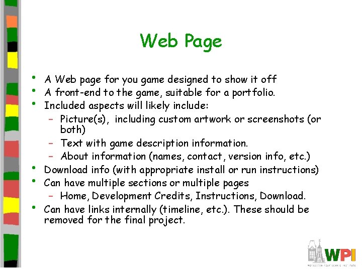 Web Page • • • A Web page for you game designed to show