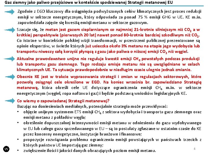 Gaz ziemny jako paliwo przejściowe w kontekście spodziewanej Strategii metanowej EU Zgodnie z EGD