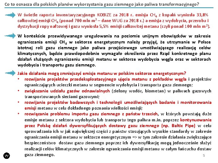 Co to oznacza dla polskich planów wykorzystania gazu ziemnego jako paliwa transformacyjnego? W świetle