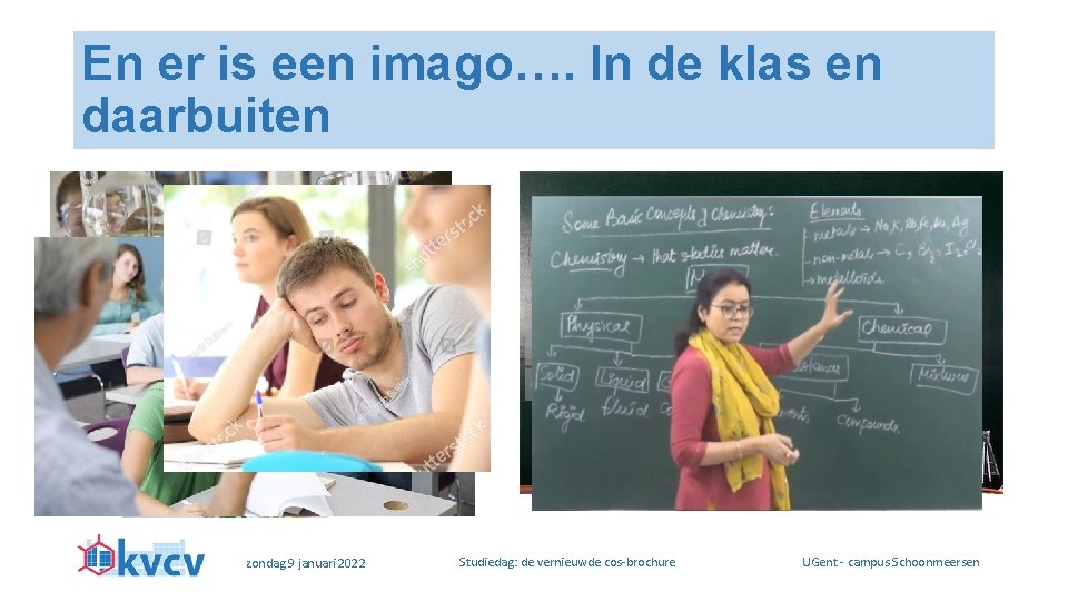 En er is een imago…. In de klas en daarbuiten zondag 9 januari 2022