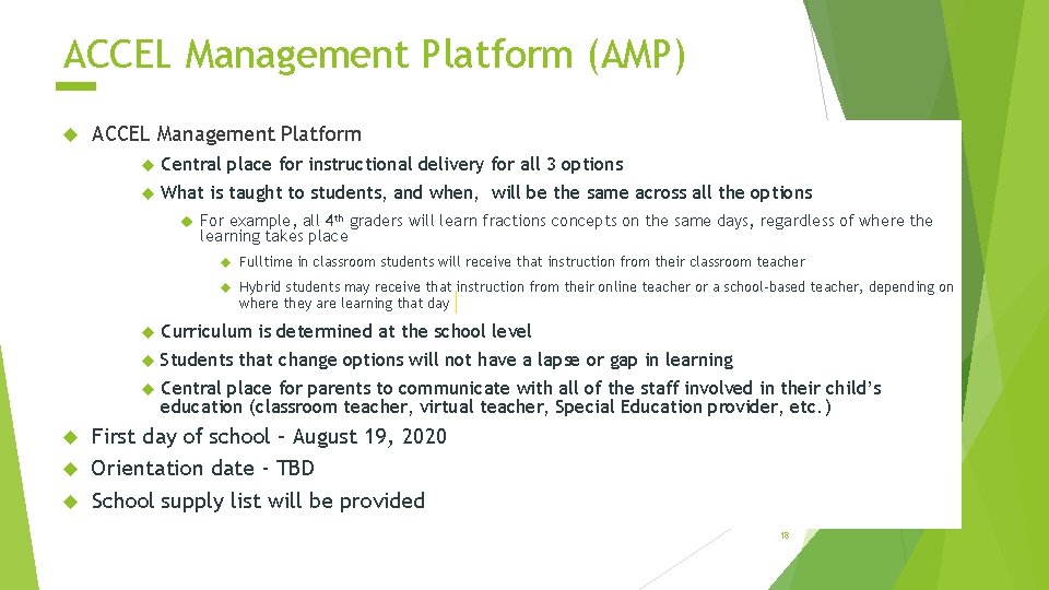 ACCEL Management Platform (AMP) ACCEL Management Platform Central What place for instructional delivery for