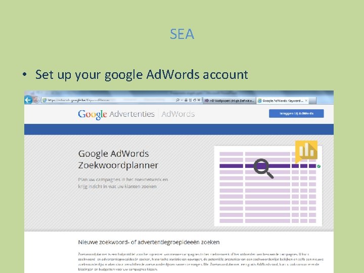 SEA • Set up your google Ad. Words account 