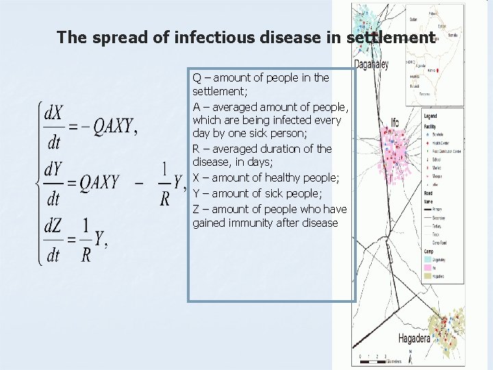 The spread of infectious disease in settlement Q – amount of people in the