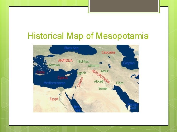 Historical Map of Mesopotamia 