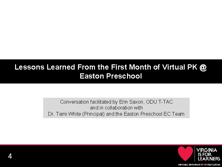 Lessons Learned From the First Month of Virtual PK @ Easton Preschool Conversation facilitated
