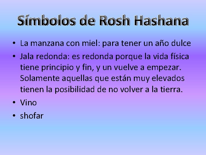 Símbolos de Rosh Hashana • La manzana con miel: para tener un año dulce