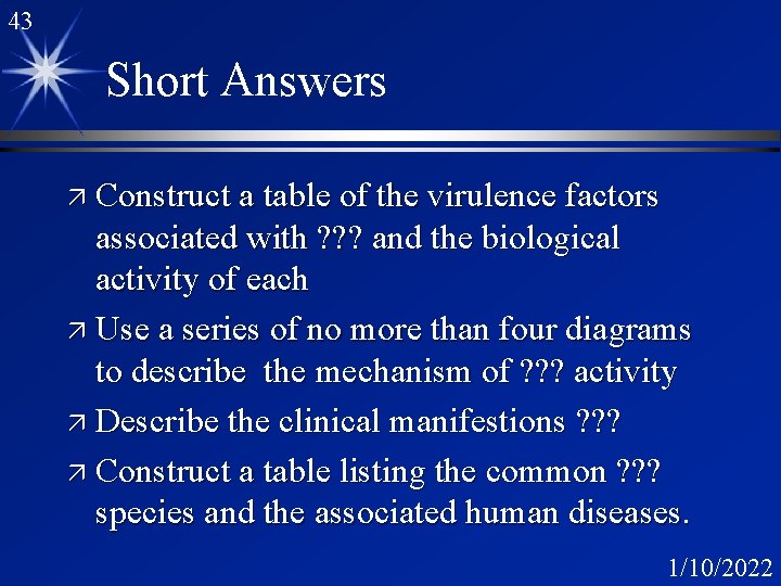 43 Short Answers ä Construct a table of the virulence factors associated with ? 43 Short Answers ä Construct a table of the virulence factors associated with ?