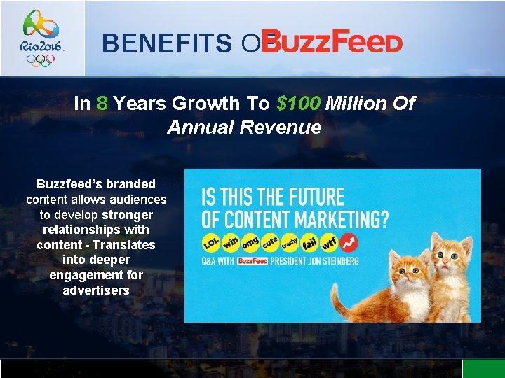 BENEFITS OF In 8 Years Growth To $100 Million Of Annual Revenue Buzzfeed’s branded