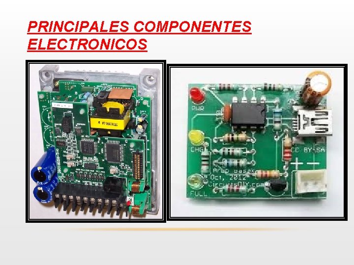 PRINCIPALES COMPONENTES ELECTRONICOS 