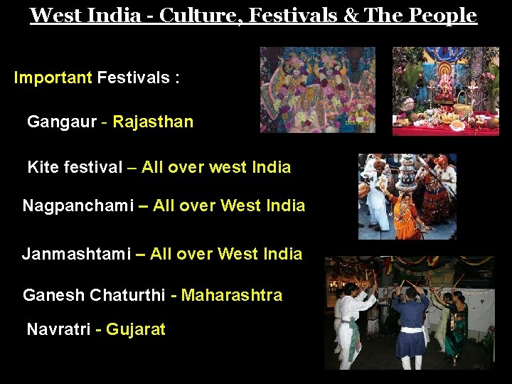 West India - Culture, Festivals & The People Important Festivals : Gangaur - Rajasthan