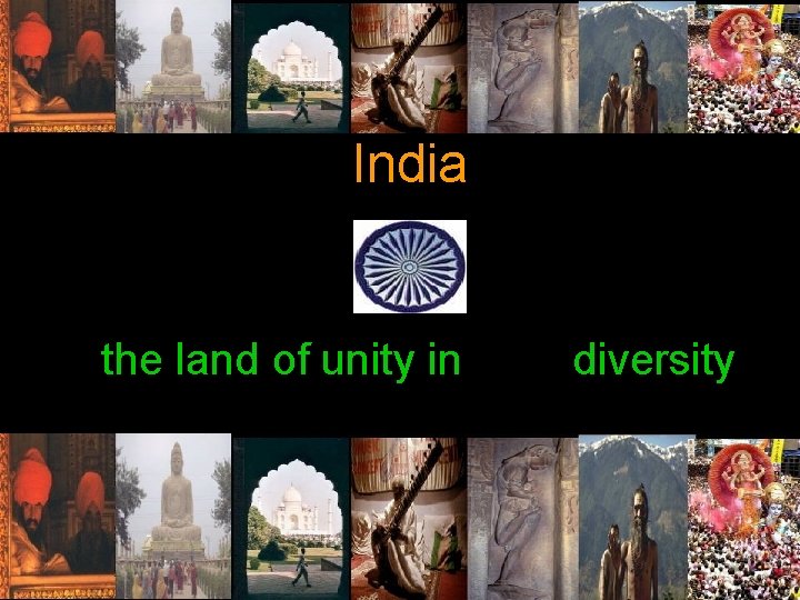 India the land of unity in diversity 