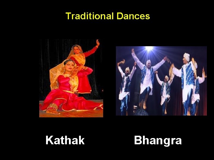 Traditional Dances Kathak Bhangra 