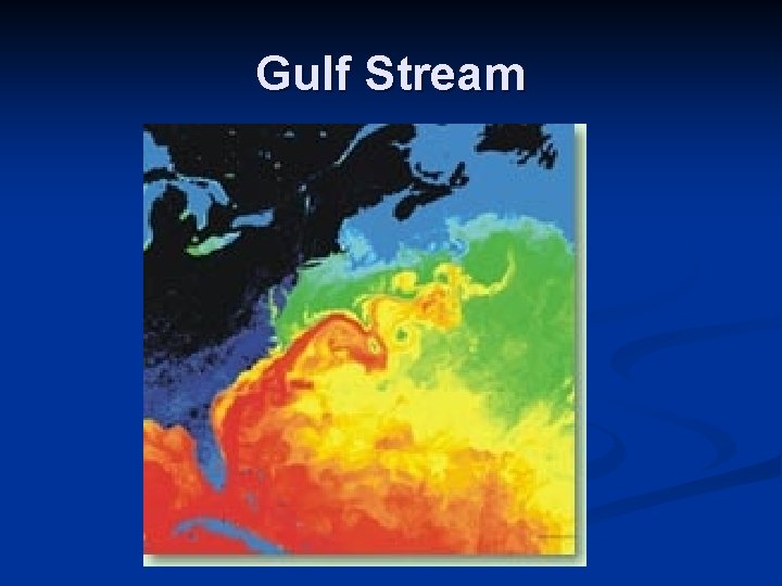 Gulf Stream 
