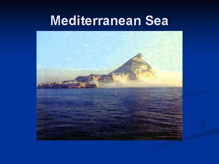 Mediterranean Sea 