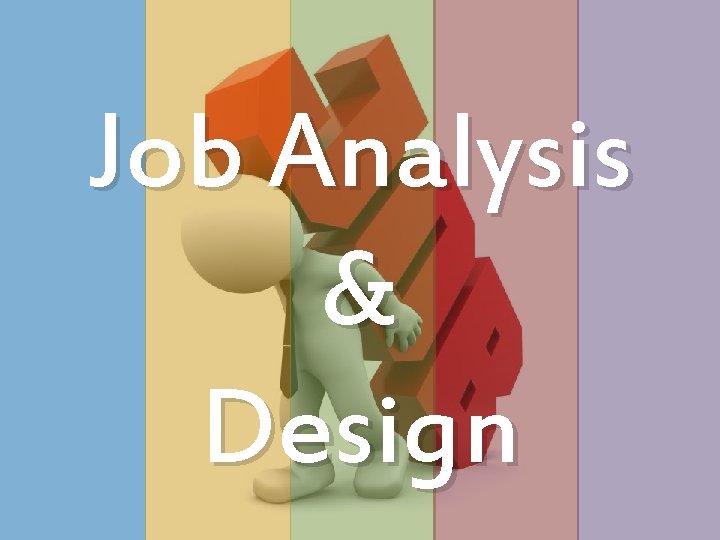 Job Analysis & Design 