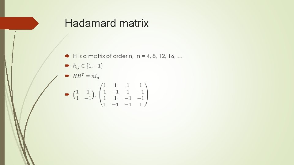 Hadamard matrix 