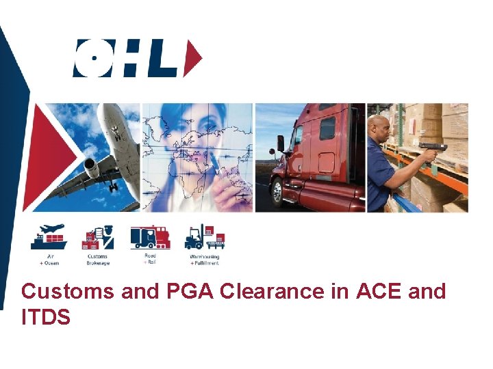 Customs and PGA Clearance in ACE and ITDS 