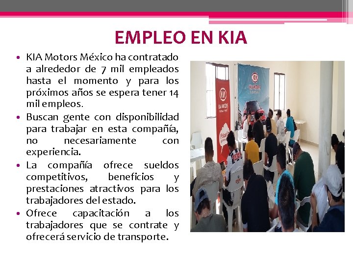 EMPLEO EN KIA • KIA Motors México ha contratado a alrededor de 7 mil