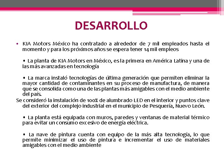 DESARROLLO • KIA Motors México ha contratado a alrededor de 7 mil empleados hasta