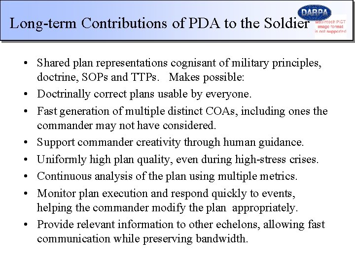 Long-term Contributions of PDA to the Soldier • Shared plan representations cognisant of military
