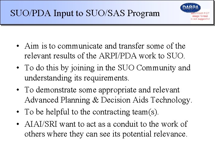 SUO/PDA Input to SUO/SAS Program • Aim is to communicate and transfer some of
