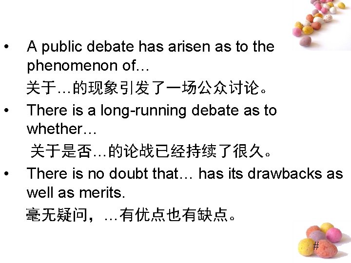  • • • A public debate has arisen as to the phenomenon of…