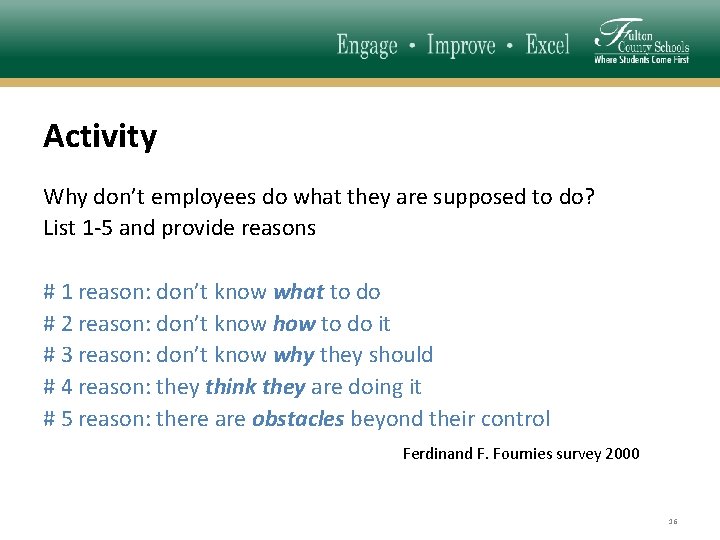 Activity Why don’t employees do what they are supposed to do? List 1 -5