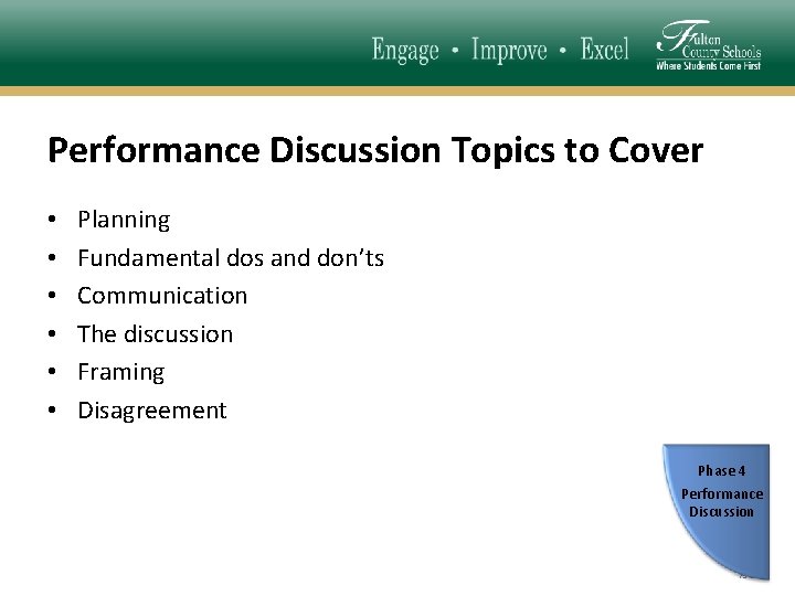 Performance Discussion Topics to Cover • • • Planning Fundamental dos and don’ts Communication