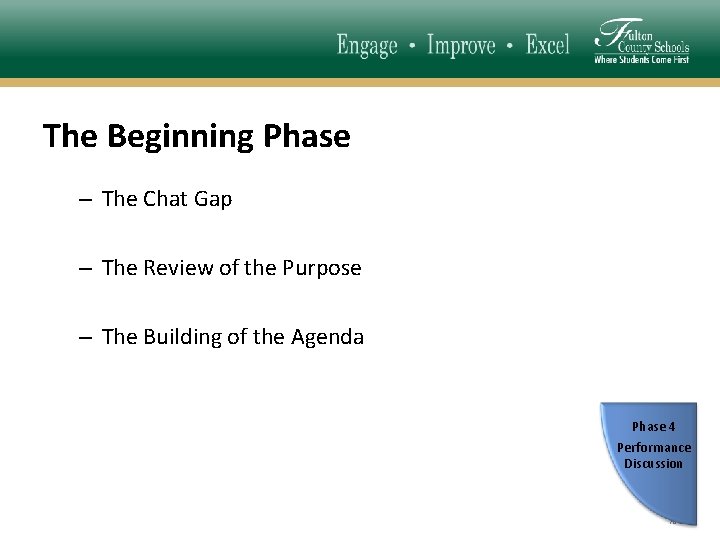 The Beginning Phase – The Chat Gap – The Review of the Purpose –