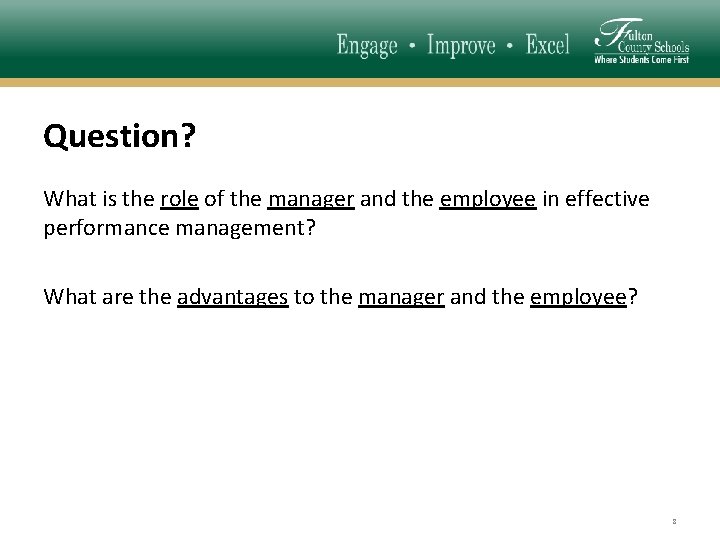 Question? What is the role of the manager and the employee in effective performance