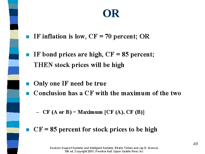OR n IF inflation is low, CF = 70 percent; OR n IF bond OR n IF inflation is low, CF = 70 percent; OR n IF bond