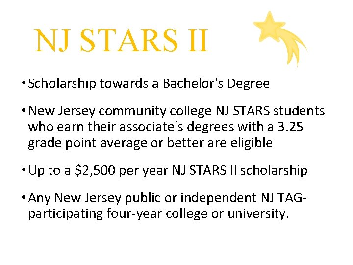 NJ STARS II • Scholarship towards a Bachelor's Degree • New Jersey community college