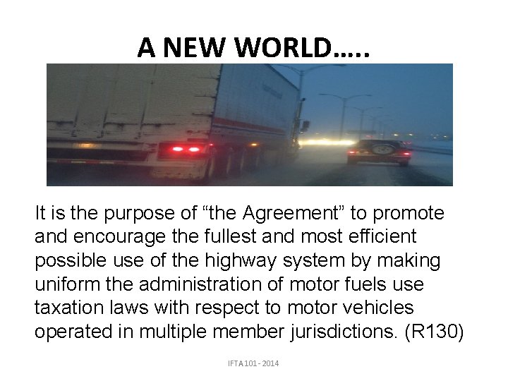 A NEW WORLD…. . It is the purpose of “the Agreement” to promote and