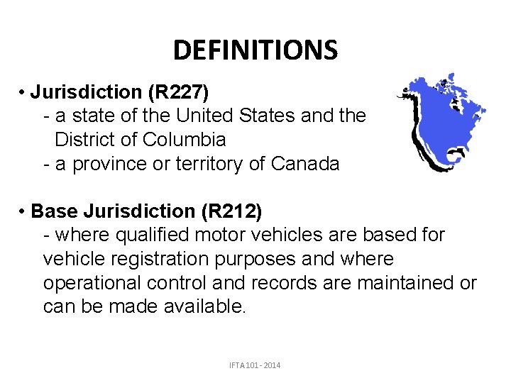 DEFINITIONS • Jurisdiction (R 227) - a state of the United States and the